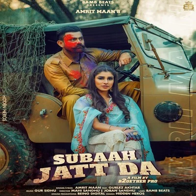 Gurlez Akhtar/Amrit Maan Subaah Jatt Da