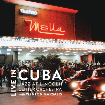 Jazz at Lincoln Center Orchestra Live in Cuba