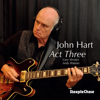 John Hart Act Three