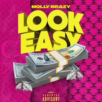 Molly Brazy Look Easy