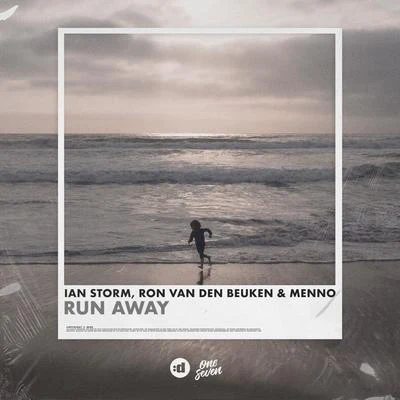 Ian Storm/Ron Van Den Beuken/Menno Run Away