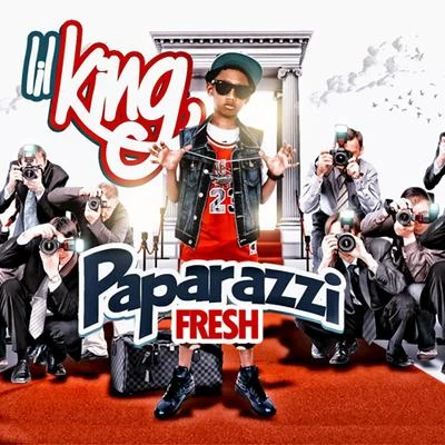 Lil King Paparazzi Fresh - Single