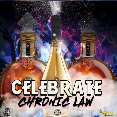 Chronic Law Celebrate