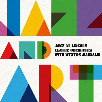 Jazz at Lincoln Center Orchestra/Wynton Marsalis Jazz and Art