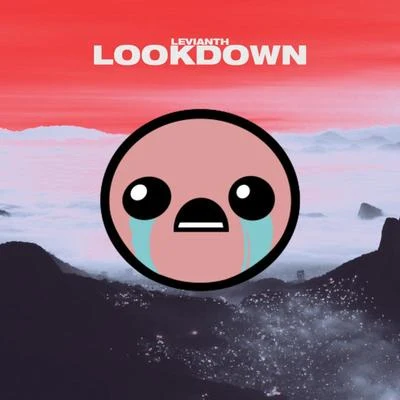 Levianth Lookdown (Biblethump Remix)