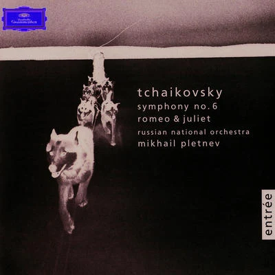 Russian National Orchestra Tchaikovsky: Symphony No. 6 op. 74 (Pathétique)Romeo and Juliet Fantasy