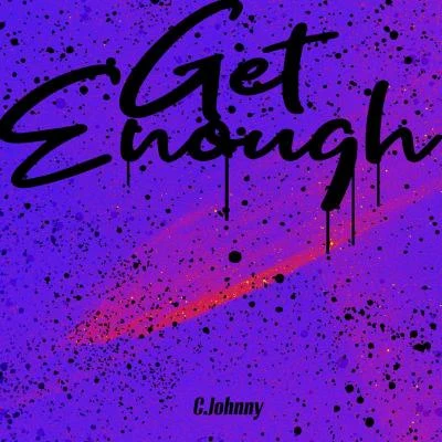 池約翰C.J Get Enough