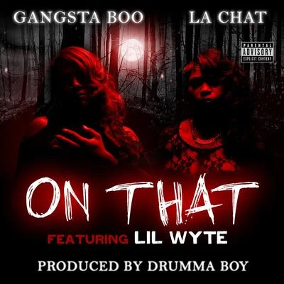 Gangsta Boo On That (feat. Lil Wyte) - Single