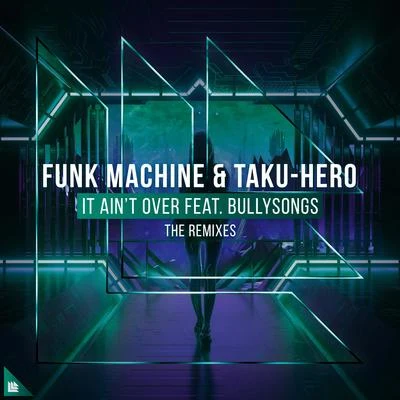 Funk Machine/Taku-Hero i taint over (the remixes)