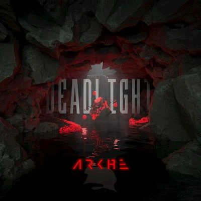 Arkhe Deadlight (feat. Tara Lynn)