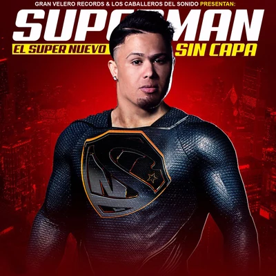 El Super Nuevo Superman Sin Capa