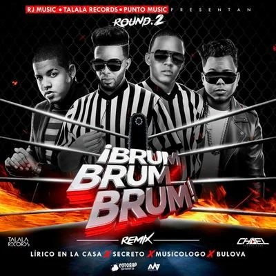 Lirico En La Casa Brum Brum Brum (Remix)