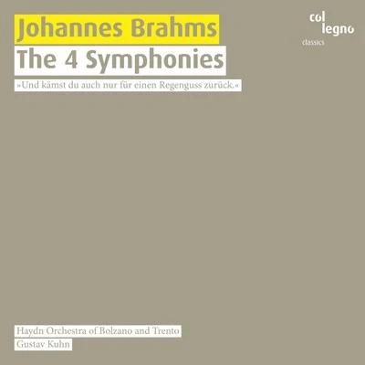 Haydn Orchestra of Bolzano and Trento/Gustav Kuhn Johannes Brahms: The 4 Symphonies