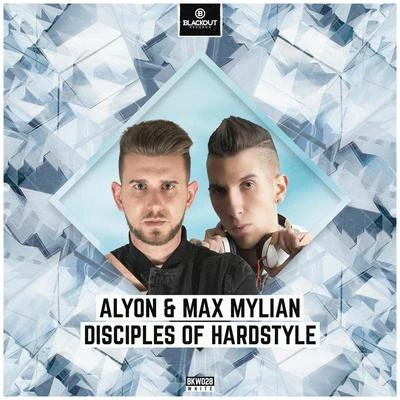 Alyon Disciples Of Hardstyle