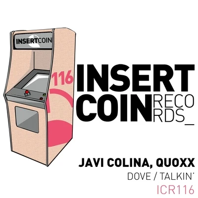 Javi Colina/Quoxx DoveTalkin