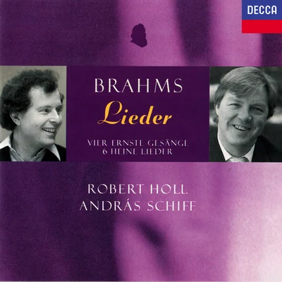 András Schiff/Robert Holl Brahms Lieder & Vier ernste Gesänge, Op.121