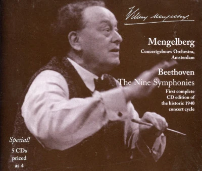 Ludwig van Beethoven/Royal Concertgebouw Orchestra/Willem Mengelberg Mengelberg Conducts Beethoven: The Nine Symphonies and Selected Overtures (1940, 1943)