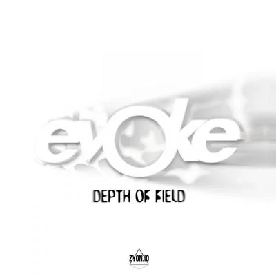 Evoke Depth of Field