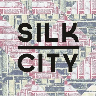 Silk City Silk City