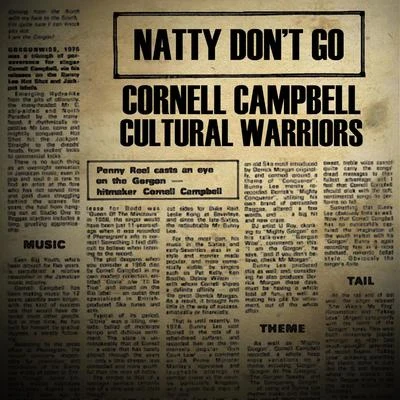 Cultural Warriors/Cornell Campbell Natty Dont Go