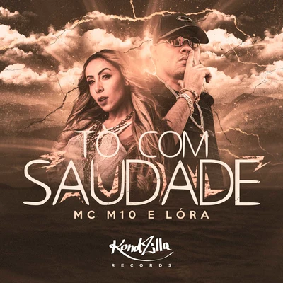 MC M10 Tô Com Saudade