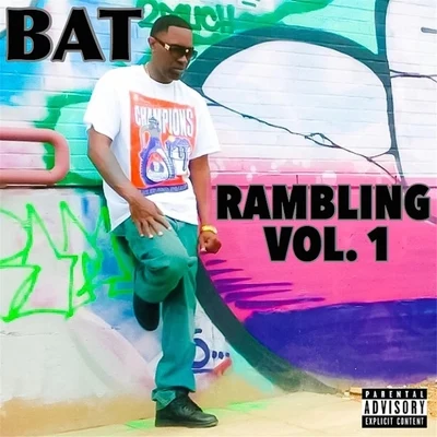 BAT Rambling, Vol. 1