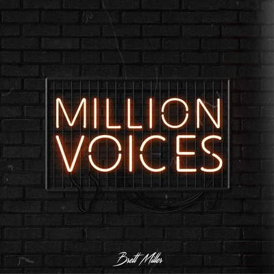 Brett Miller Million Voices