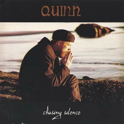 Quinn Chasing Silence