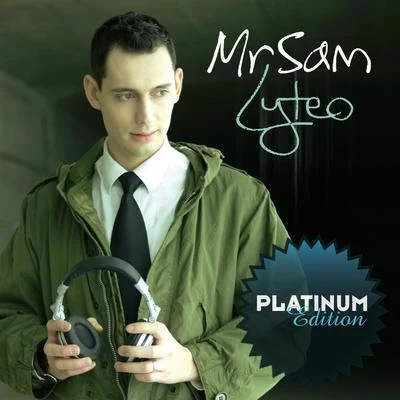 Mr Sam Lyteo (Platinum Edition)