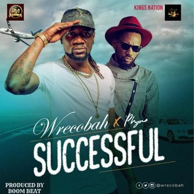 Wrecobah Mr Successful (feat. Phyno)