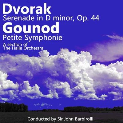 Sir John Barbirolli/The Hallé Orchestra Dvorak: Serenade