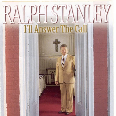 Ralph Stanley Ill Answer The Call