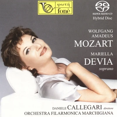 Mariella Devia Mozart: Famous Sacred Works & A Little Night Music, K. 525