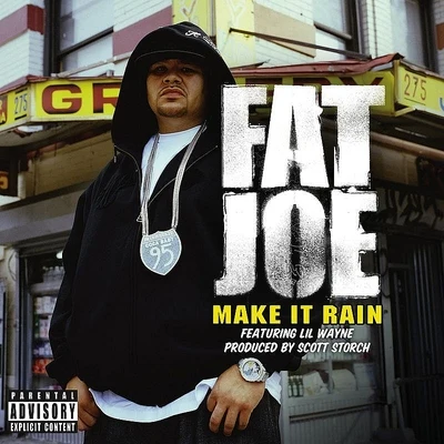 Fat Joe Make It Rain