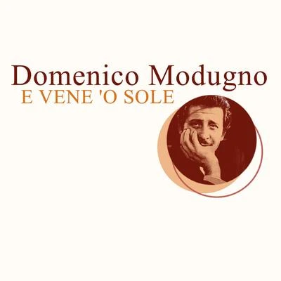 Domenico Modugno E vene o sole