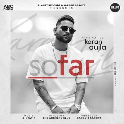 Karan Aujla/J-Statik So Far