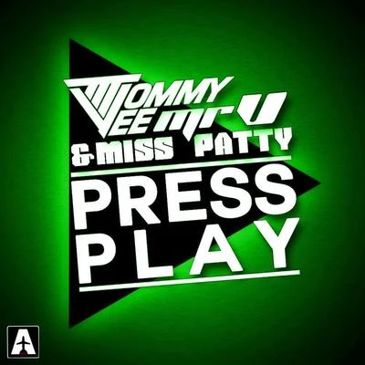 Mr. V./Mr. V/Tommy Vee/Miss Patty Press Play