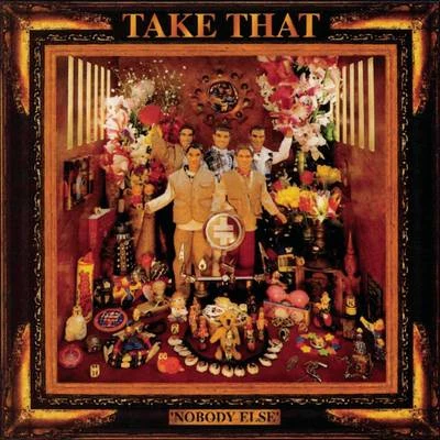 Take That Nobody Else - Everything Changes - Take That & Party