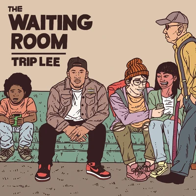 Trip Lee The Waiting Room