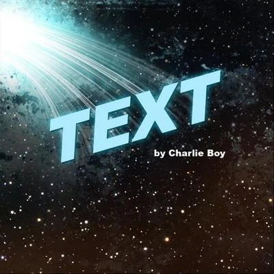 Charlie Boy Text - Single