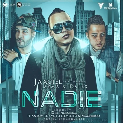 Jaxciel/Jayma/Dalex Nadie (feat. Jayma & Dalex)