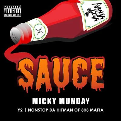 Micky Munday Sauce (feat. Y2)