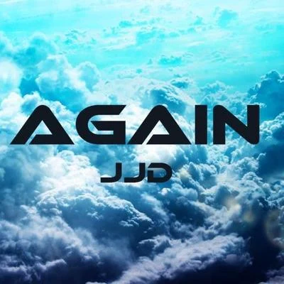 JJD Again (Original Mix)