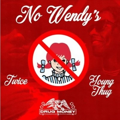 TWiCE/Young Thug No Wendys