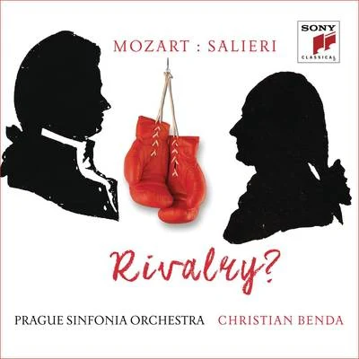 Prague Sinfonia Orchestra/Christian Benda Mozart versus Salieri