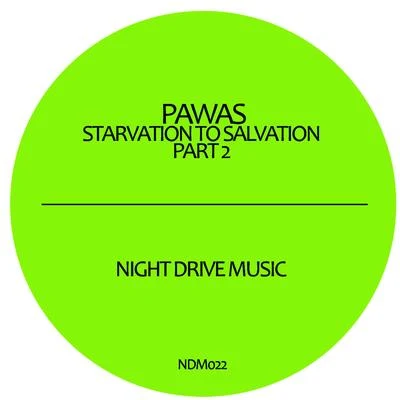 Pawas Starvation to Salvation, Part 2