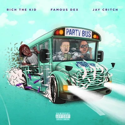 Rich The Kid/Jay Critch/Famous Dex Party Bus