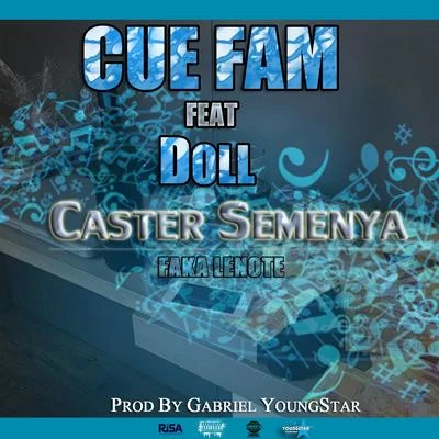 Doll/Cue Fam Caster Semenya (feat. Doll)