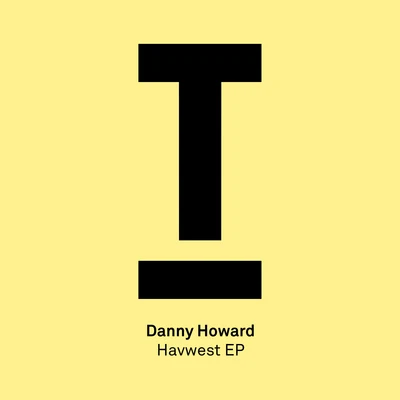 Danny Howard Havwest EP