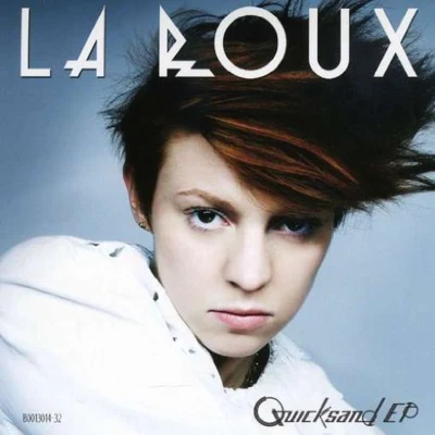 La Roux Quicksand